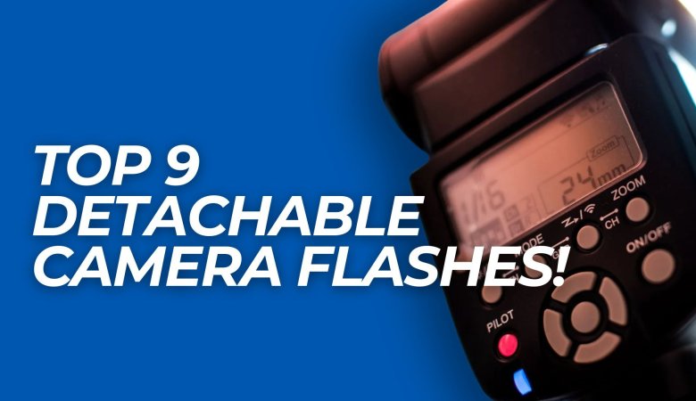 Best Detachable Camera Flash Options for Photography