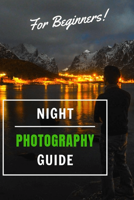 Easy Night Photography Ideas for Beginners