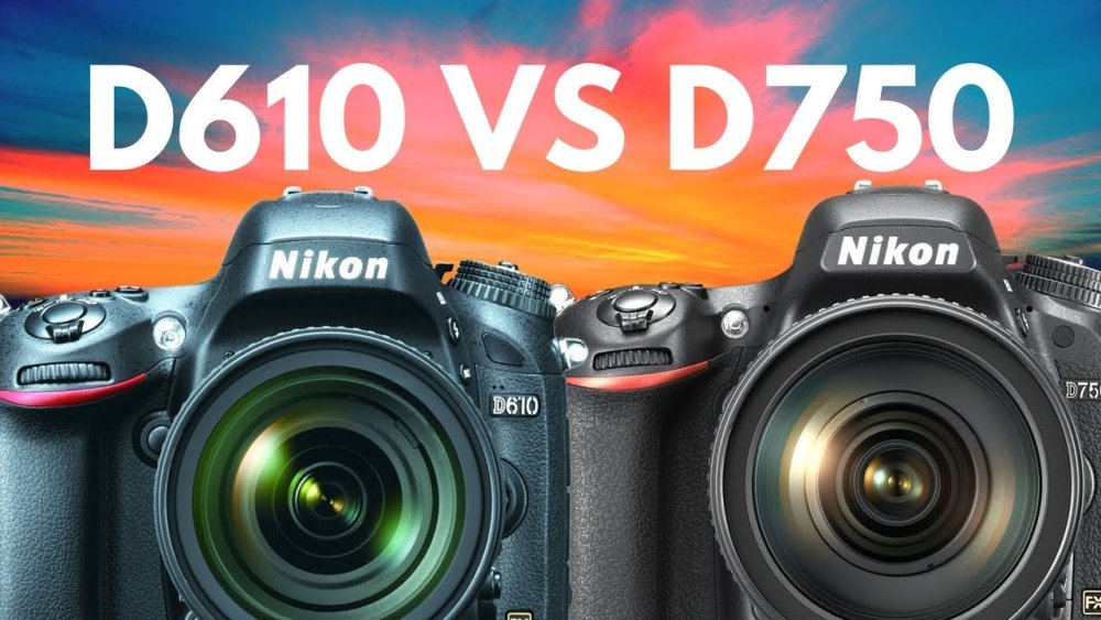 How Do the Video Capabilities of The Nikon D610 and D750 Compare