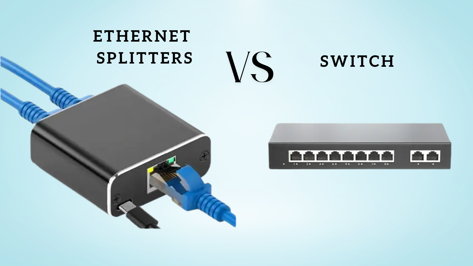 Ethernet_Splitters_vs_Ethernet_Switches_-_Whats_the_Difference