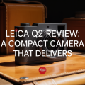 Leica Q2 Review: A Compact Camera that Delivers